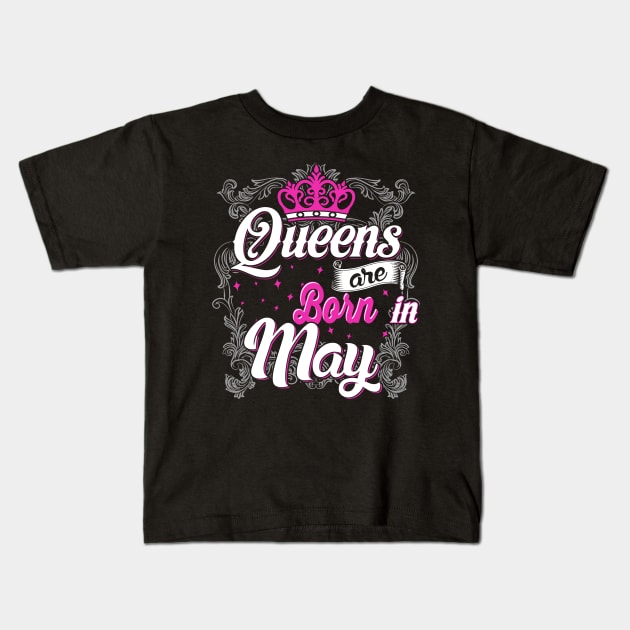Queens are born in May Kids T-Shirt by AwesomeTshirts